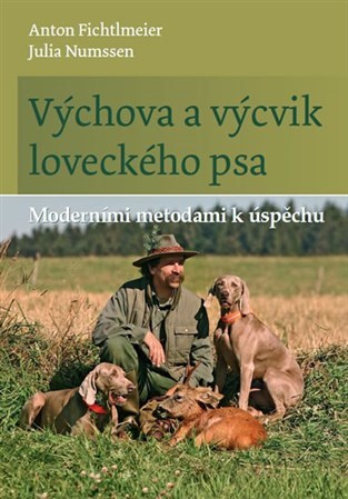 Obrázok Výchova a výcvik loveckého psa - Moderními metodami k úspěchu