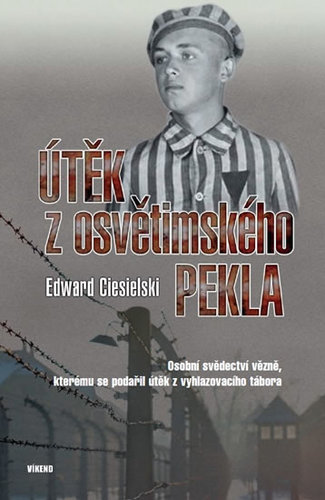 Obrázok Útěk z osvětimského pekla - Osobní svěde