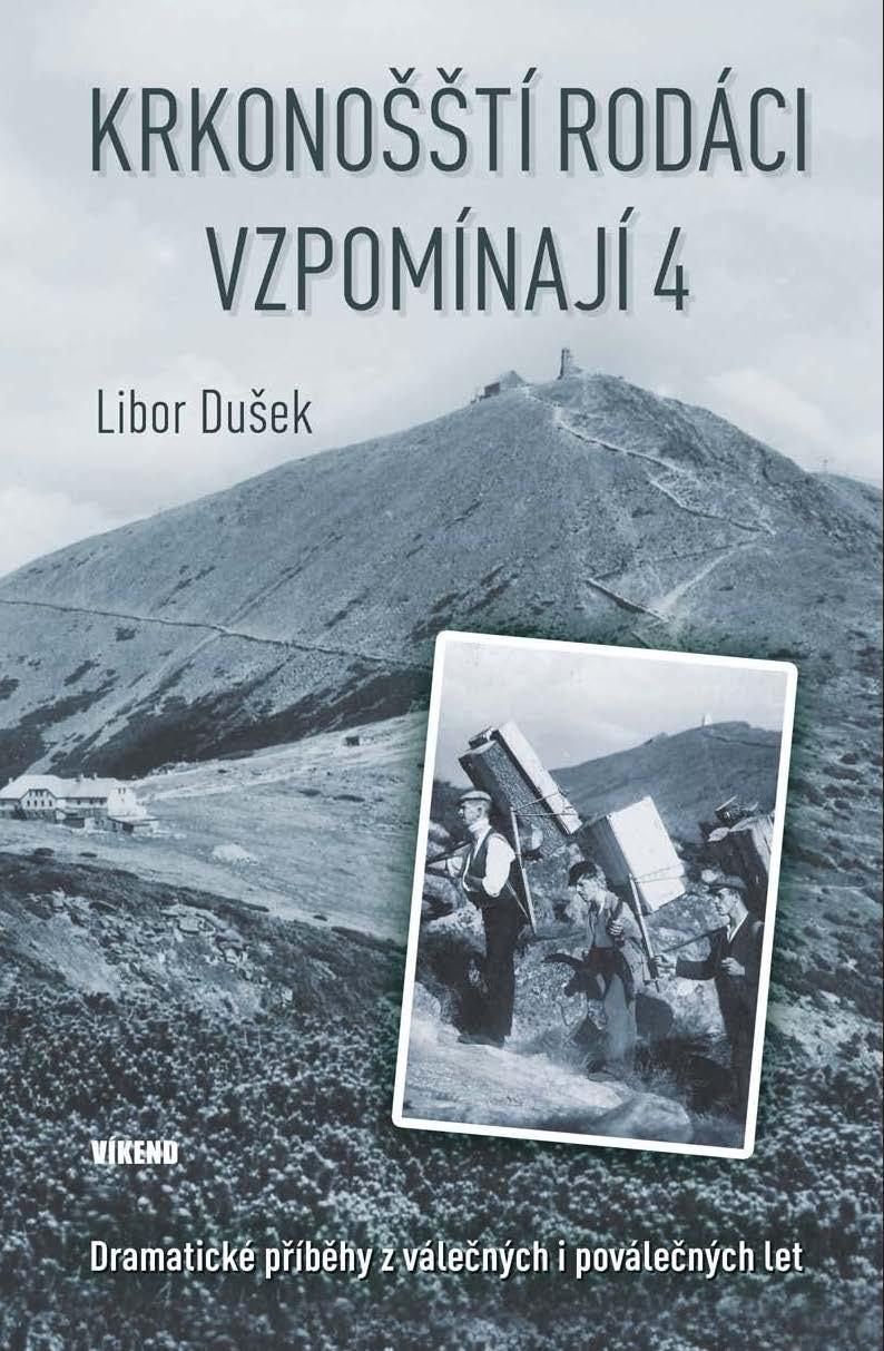 Obrázok Krkonošští rodáci vzpomínají 4 - Dramatické příběhy z válečných i poválečných let