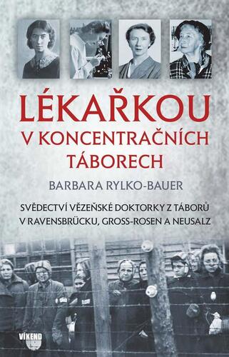 Obrázok Lékařkou v koncentračních táborech
