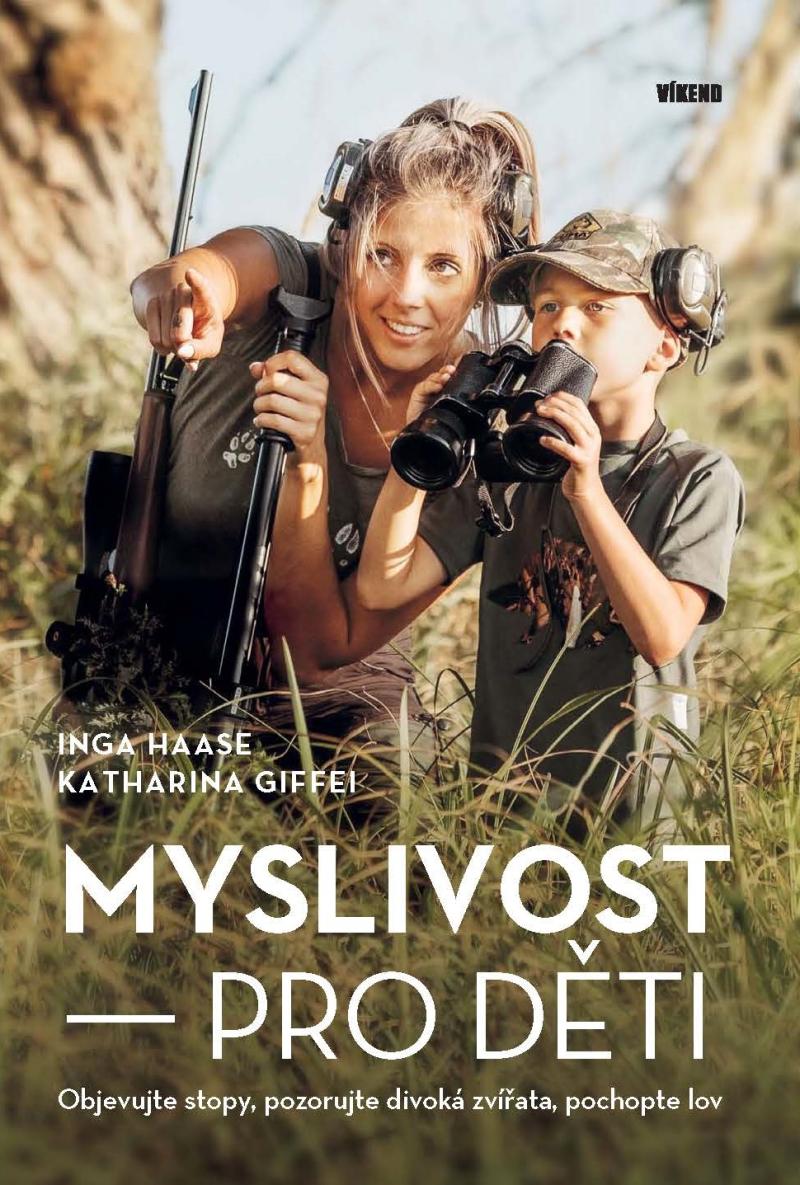 Obrázok Myslivost pro děti - Objevujte stopy, pozorujte divoká zvířata, pochopte lov