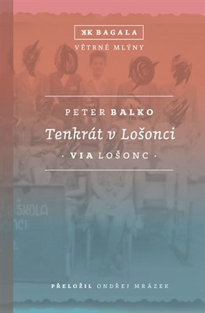Obrázok Tenkrát v Lošonci
