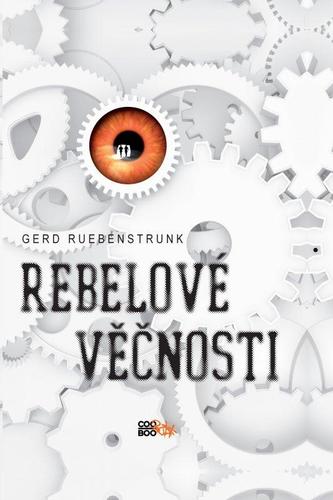 Obrázok Rebelové věčnosti