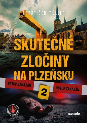 Obrázok Skutečné zločiny na Plzeňsku 2