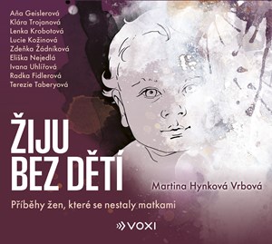 Obrázok Žiju bez dětí (audiokniha)