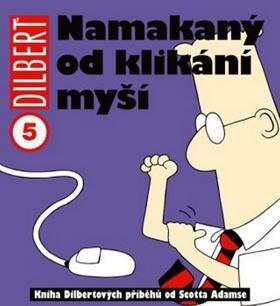 Obrázok Dilbert 5 - Namakaný od klikání myší