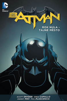 Obrázok Batman - Rok nula – Tajné město brož.