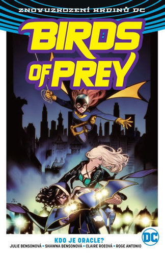 Obrázok Birds of Prey 1 - Kdo je Oracle?