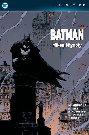 Obrázok Batman Mikea Mignoly (Legendy DC)