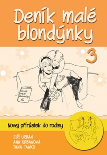 Obrázok Deník malé blondýnky 3 : Novej přírustek