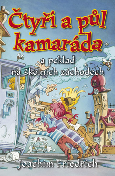 Obrázok Čtyři a půl kamaráda a poklad na školních záchodech