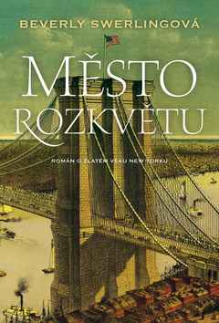 Obrázok Město rozkvětu - Román o zlatém věku New Yorku