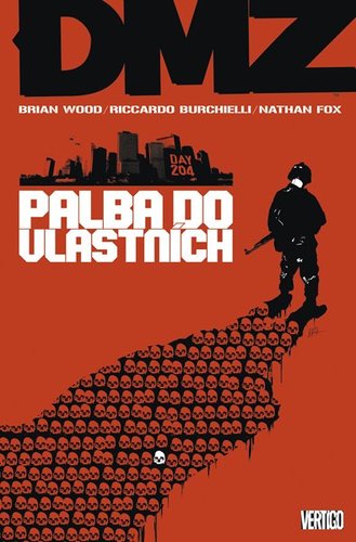 Obrázok DMZ 4 - Palba do vlastních