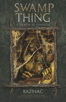 Obrázok Swamp Thing - Bažináč 5 - V prach se obrátíš