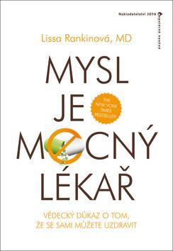 Obrázok Mysl je mocný lékař - Vědecký důkaz, že se sami můžete uzdravit