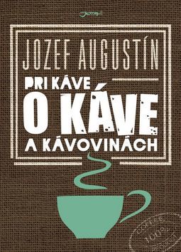 Obrázok Pri káve o káve a kávovinách