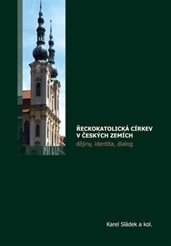 Obrázok Řeckokatolická církev v českých zemích - Dějiny, identita, dialog