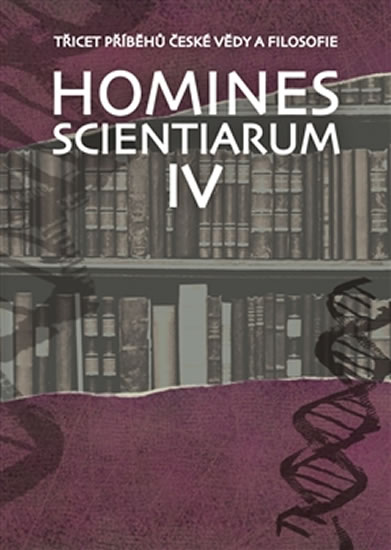 Obrázok Homines scientiarum IV - Třicet příběhů