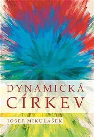 Obrázok Dynamická církev - Promýšlení ekleziolog