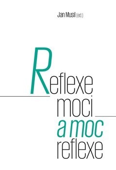 Obrázok Reflexe moci a moc reflexe