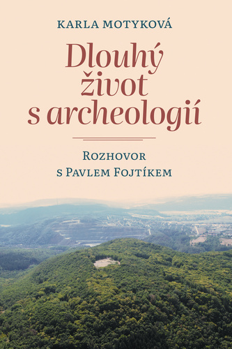 Obrázok Dlouhý život s archeologií - Rozhovor s Pavlem Fojtíkem