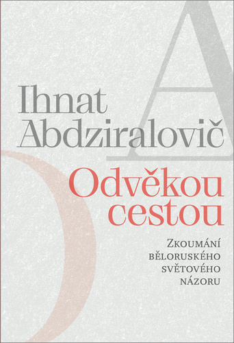 Obrázok Odvěkou cestou - Zkoumání běloruského sv