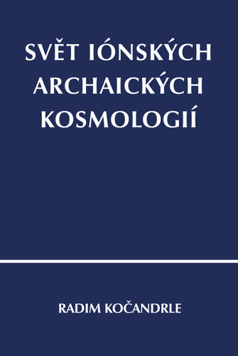 Obrázok Svět iónských archaických kosmologií