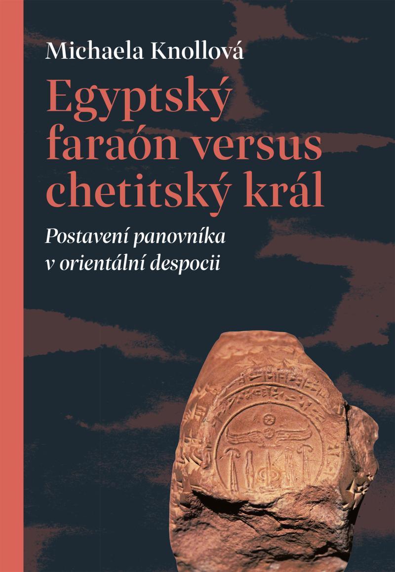 Obrázok Egyptský faraón versus chetitský král - Postavení panovníka v orientální despocii