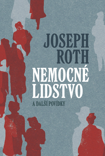 Obrázok Nemocné lidstvo a další povídky