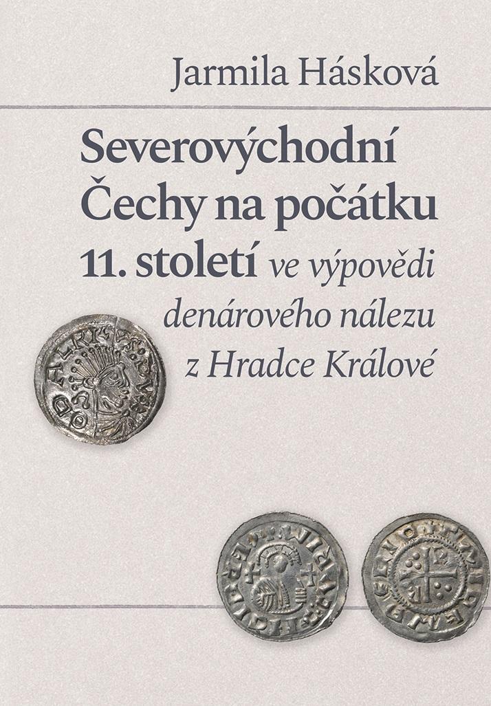 Obrázok Severovýchodní Čechy na počátku 11. století ve výpovědi denárového nálezu z Hradce Králové