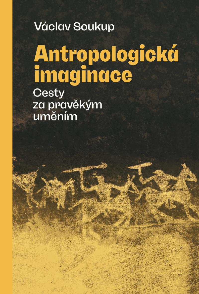 Obrázok Antropologická imaginace - Cesty za pravěkým uměním