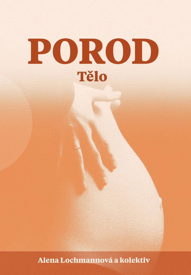 Obrázok Porod - Tělo
