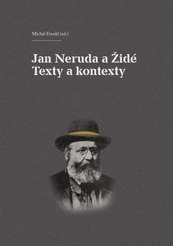 Obrázok Jan Neruda a Židé - Texty a kontexty