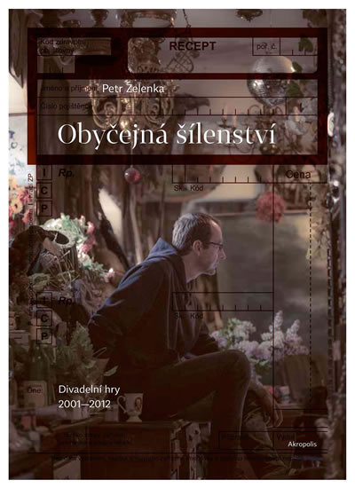 Obrázok Obyčejná šílenství - Divadelní hry 2001–2012