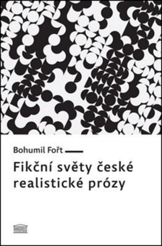 Obrázok Fikční světy české realistické prózy