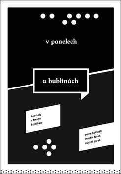 Obrázok V panelech a bublinách - Kapitoly z teorie komiksu