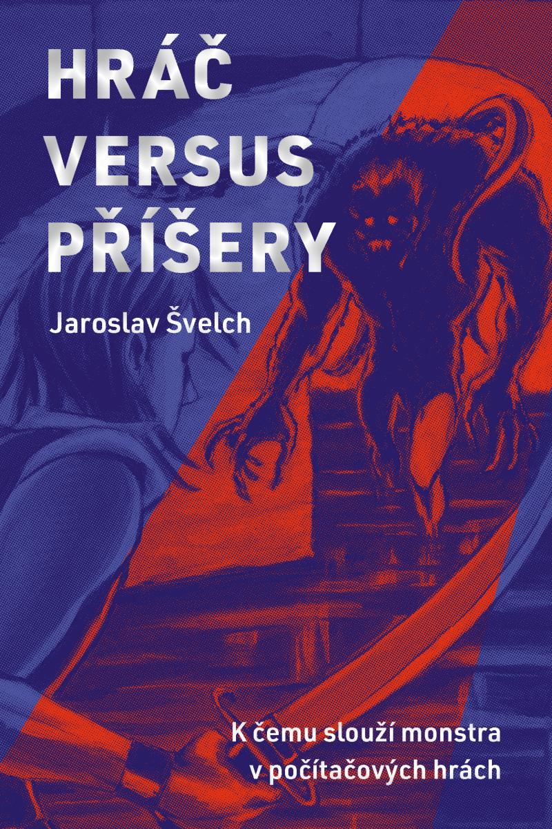 Obrázok Hráč versus příšery - K čemu slouží monstra v počítačových hrách