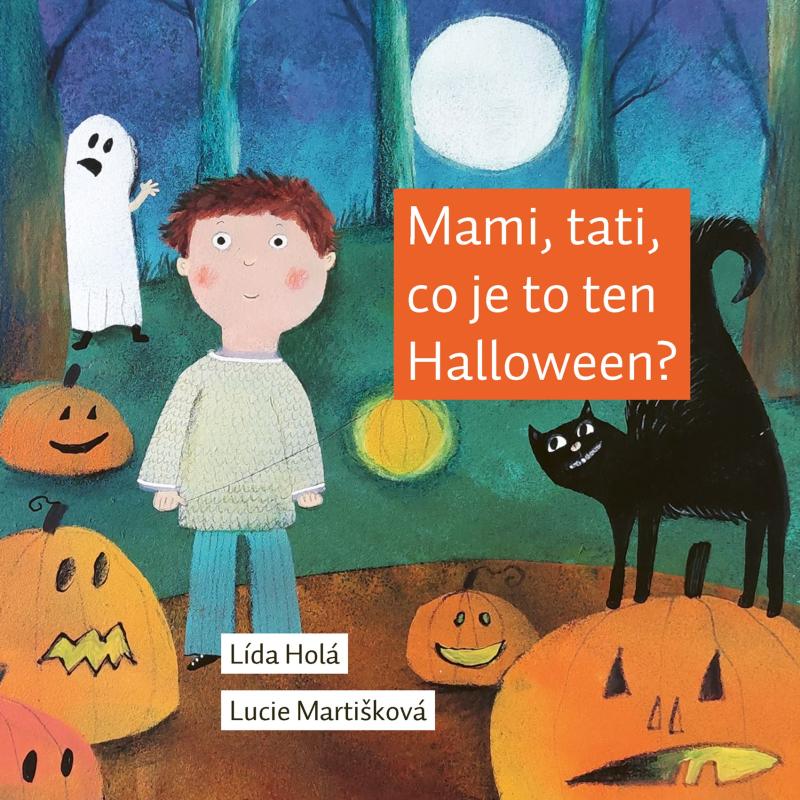 Obrázok Mami, tati, co je to ten Halloween?