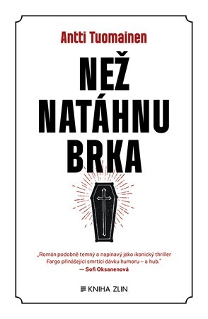 Obrázok Než natáhnu brka