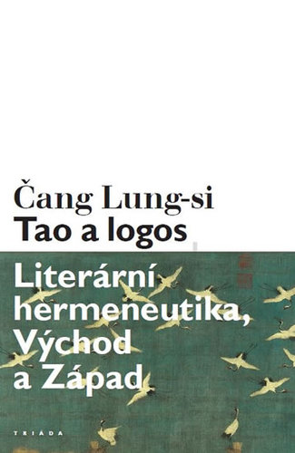 Obrázok Tao a logos - Literární hermeneutika, Vý