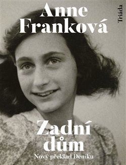 Obrázok Zadní dům - Deník v dopisech 12. červen 1942 - 1. srpen 1944