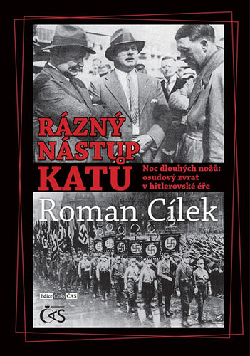 Obrázok Rázný nástup katů - Noc dlouhých nožů: osudový zvrat v hitlerovské éře