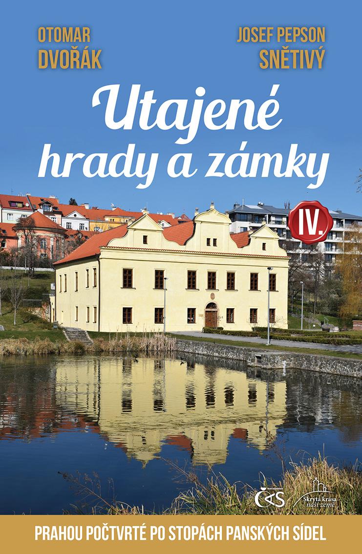 Obrázok Utajené hrady a zámky IV. aneb Prahou počtvrté po stopách panských sídel