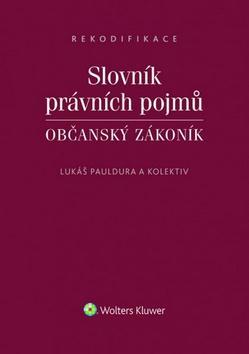 Obrázok Slovník právních pojmů: Občanský zákoník