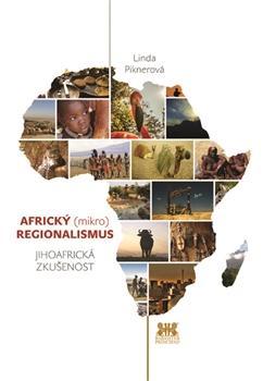 Obrázok Africký (mikro) regionalismus - Jihoafrická zkušenost