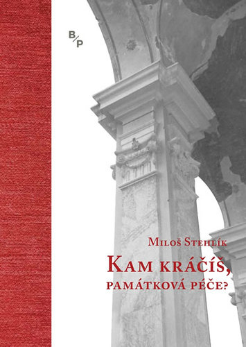 Obrázok Kam kráčíš, památková péče?