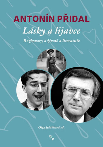 Obrázok Lásky a lijavce - Vzpomínky Antonína Přidala