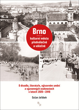 Obrázok Brno – kulturní město předválečné a válečné-2.vydání