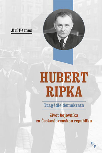 Obrázok Hubert Ripka - Tragédie demokrata