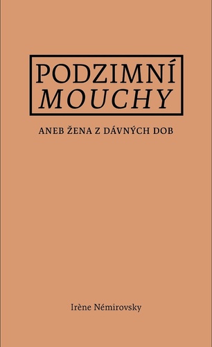 Obrázok Podzimní mouchy aneb Žena z dávných dob